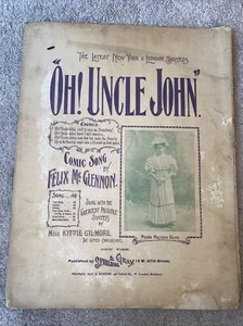 1895 OH! UNCLE JOHN Antique Sheet Music KITTIE GILMORE by Felix McGlennon COMIC - Picture 1 of 3