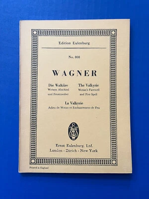 Wagner - Valkyrie : Wotan's Farewell & Fire  - Eulenburg Mini Study Score PB VG+ - Image 1 of 4