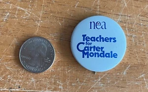 Jimmy Carter Mondale 1976 President Political Campaign NEA Teachers Button Pin - Picture 1 of 2