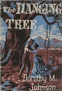 The Hanging Tree Dorothy M. Johnson First Edition Book to Film Gary Cooper! - Picture 1 of 1