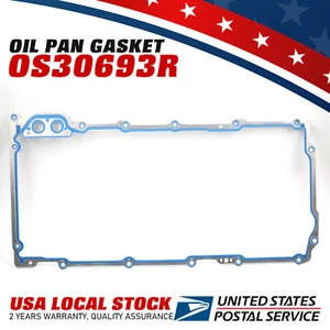 Engine Oil Pan Gasket OE: OS30693R Fit For 2002-2006 Chevrolet Avalanche 1500 US - Picture 1 of 10
