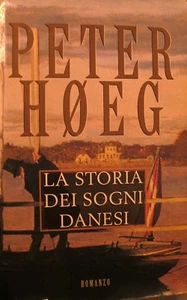 LA STORIA DEI SOGNI DANESI di Peter Hoeg - Foto 1 di 2
