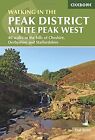 Walking in the Peak District - White Peak West: 40 walks in the hills of Cheshir