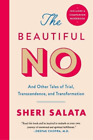 Sheri Salata The Beautiful No (Tascabile)