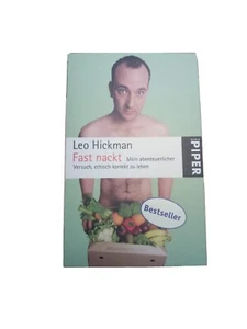 Leo Hickman - Fast nackt - Roman - Piper TB - Bild 1 von 2