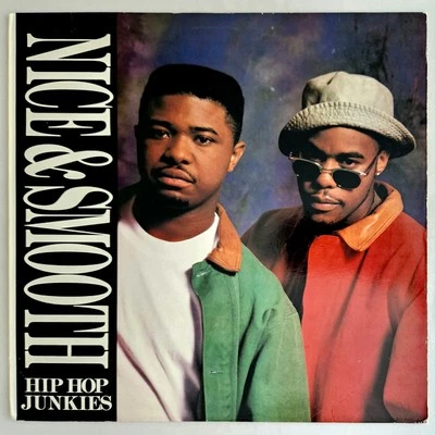 1991 - NICE & SMOOTH - HIP HOP JUNKIES - RUSH ASSOCIATED LABELS ORIGINAL PRESS - Image 1 of 4