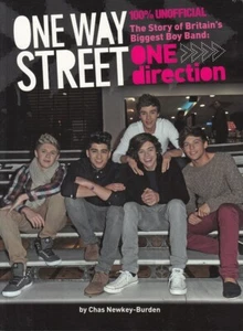 ONE DIRECTION - ONE WAY STREET by CHAS NEWKEY-BURDEN - Glossy Soft Back Book - Imagen 1 de 2