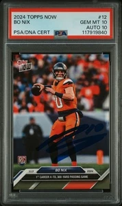 2024 TOPPS NOW #12 Bo Nix (RC) Signed-Autographed PSA 10/Auto Grade 10-POP 2 - Picture 1 of 2