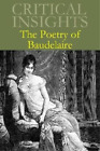 Tom Hubbard La poésie de Baudelaire (Hardback) Critical Insights (IMPORTATION BRITANNIQUE)