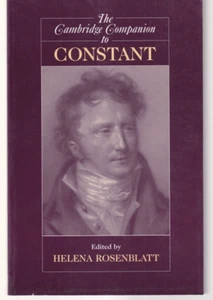 THE CAMBRIDGE COMPANION TO CONSTANT Edited By Helena Rosenblatt (2009 TPB){P2} - Foto 1 di 4