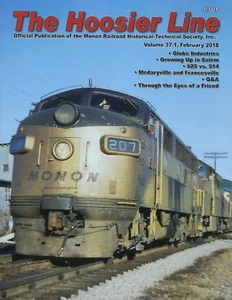 The Hoosier Line: 1er Qtr. 2018, Monon Railroad Historical Society, edición nueva - Imagen 1 de 2