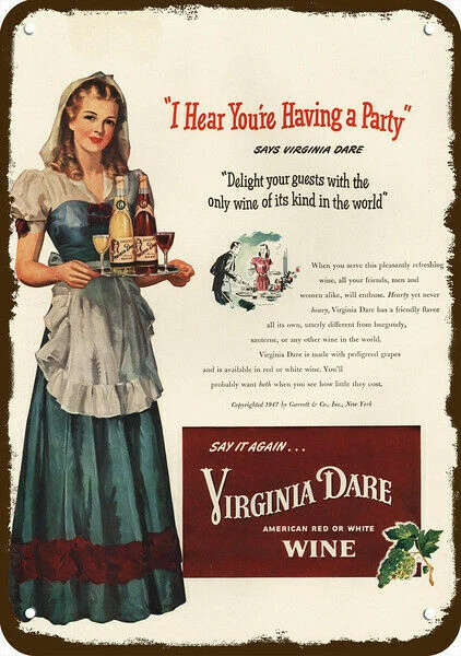 1947 VIRGINIA DARE RED & WHITE WINE Vintage Look REPLICA METAL SIGN - PARTY? - Image 1 of 1