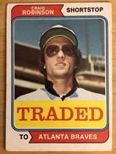 1974 Topps Traded Craig Robinson Baseball Card #23T Braves Low-Grade Poor