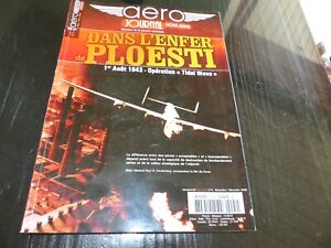 Guerre avion AERO journal Hors Série N°4 dans l'enfer de Ploesti