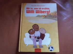 Hör zu, was ich erzähle, Willi Wiberg! - Gunilla Bergström - EA 2006 - Bild 1 von 6