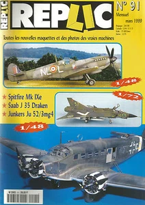 REPLIC N°91 SPITFIRE MK IX e / SAAB J 35 DRAKEN / JUNKERS JU 52/3 mg4 - Picture 1 of 2