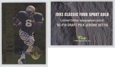 1993 Classic Four Sport Collection Gold /3900 Jerome Bettis Rookie Auto RC HOF
