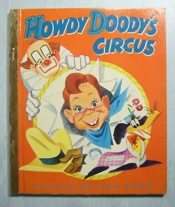 Howdy Doody's Circus 1950 Little Golden Book first "A" edition EC Looks unread - Picture 1 of 8