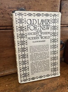 Old Lamps for New: The Ancient Wisdom in Modern World Claude Bradon 1928 Scarce - Picture 1 of 11