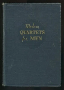 MODREN QUARTETS FOR MEN edited/compiled/arr. Ackley/Miles/Rodeheaver/Price ©1946 - Picture 1 of 4