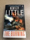 The Burning by Bentley Little (2006, Perfect)