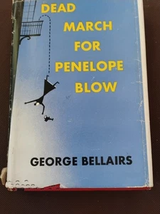 Dead March For Penelope Blow By George Bellairs HCDJ 1951 - Picture 1 of 8