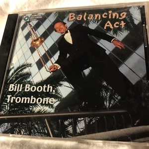 Balancing Act (CD, Crystal Records Dist.) Bill Booth Trombone - Picture 1 of 3