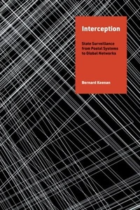 Interception : State Surveillance from Postal Systems to Global Networks, Pap... - Picture 1 of 1