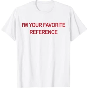 Statement Tee, Graphic Tee, Reference T-Shirt, Unisex Shirt, Gift for Him or Her - Picture 1 of 2
