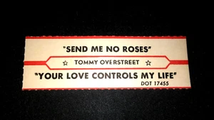 JUKEBOX STRIP (1) TOMMY OVERSTREET Send Me No Roses/Your Love..My Life 45 L@@K! - Picture 1 of 1
