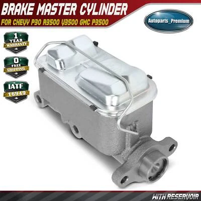 Brake Master Cylinder w/ Reservoir for Chevrolet P30 R3500 V3500 GMC P3500 C3500 - Image 1 of 4
