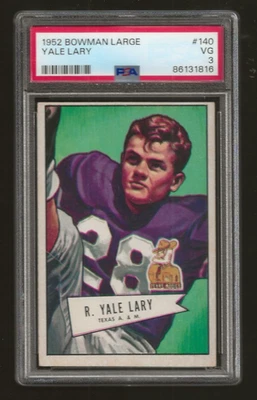 1952 BOWMAN LARGE FOOTBALL #140 YALE LARY RC PSA 3, 4 SHARP CORNERS - Image 1 of 2