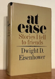 At Ease: Stories I Tell to Friends Dwight D. Eisenhower 1967 1st First Edition - Picture 1 of 4