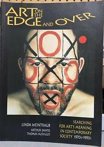Art on the Edge... And Over : Searching for Art's Meaning in Contemporary... - Foto 1 di 1