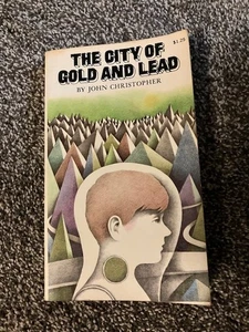 The City of Gold and Lead by John Christopher (1974, Paperback) - Picture 1 of 1