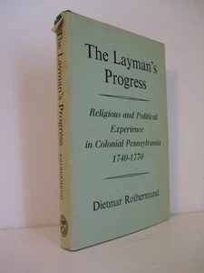 The Layman's Progress: Religious & Political Experience in Colonial Pennsylvania - Picture 1 of 5