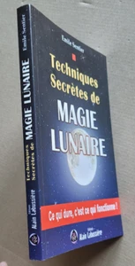 Techniques Secretes De Magie Lunaire Emile SENTIER éd Labussière 2013 - Picture 1 of 3