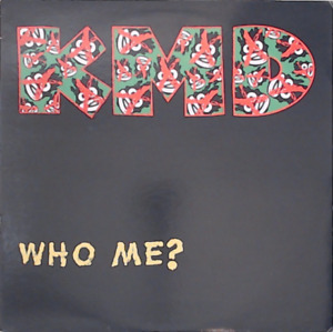 KMD - Who Me? | Humrush - OG 1991 Elektra 12" Vinyl - MF DOOM Zev Love X K.M.D.