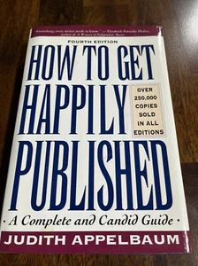 How to Get Happily Published 4th Edition - Picture 1 of 1