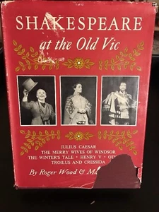 Shakespeare at the Old Vic by Roger Wood & Mary Clarke 1957 - Picture 1 of 12