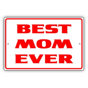 Best MOM Ever Special Mothers Day Love Novelty Decor Gift Aluminum Metal Sign - Picture 1 of 1