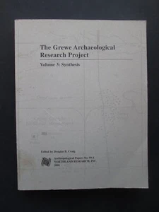 THE GREWE ARCHAEOLOGICAL RESEARCH PROJECT Volume 3 Synthesis DOUGLAS CRAIG 2001 - Imagen 1 de 8