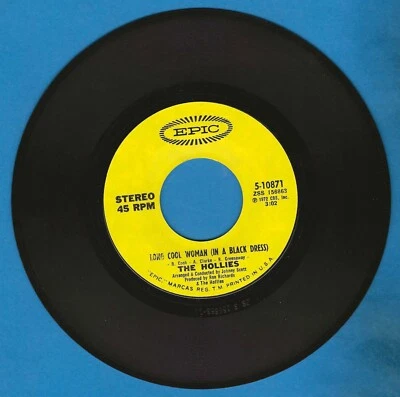 HOLLIES 45 RPM LONG COOL WOMAN (IN A BLACK DRESS)LOOK WHAT WE'VE GOT EPIC 10871 - Image 1 of 3