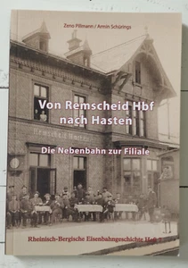 Pillmann; Schürings: Von Remscheid Hbf nach Hasten - 2009 - Bild 1 von 2