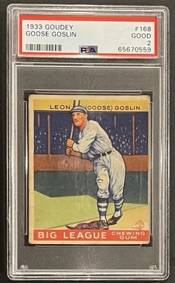 1933 Goudey #168 Leon (Goose) Goslin, Washingon Senators, HOF, PSA 2 - Image 1 of 2
