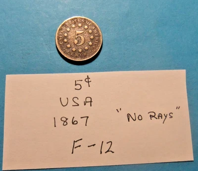1867 USA 5 Cent Civil War Coin - NO RAYS - F12 - No Tariffs - Image 1 of 2