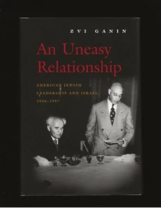An Uneasy Relationship: American Jewish Leadership And Israel (Only Signed Copy) - Bild 1 von 7