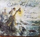 Caleb's Lighthouse Mark Kimball Moulton Stewart Sherwood Hardback W/ Slipcase