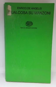 QUALCOSA SU MANZONI ENRICO DE ANGELIS AH135 - Picture 1 of 2