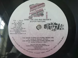 Hurby, The Love Bug Present's Super Nature – The Show Stoppa (Is Stupid Fresh) - Picture 1 of 6